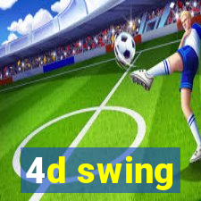 4d swing